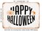DECORATIVE METAL SIGN - Happy Halloween 2 - Vintage Rusty Look